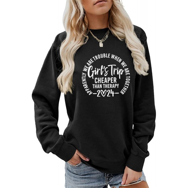  Girls Trip Cheapers Than Therapy 2024 Sweatshirt Girls Vacation Sweater Travel Shirts Women Crewneck Pullover Tops